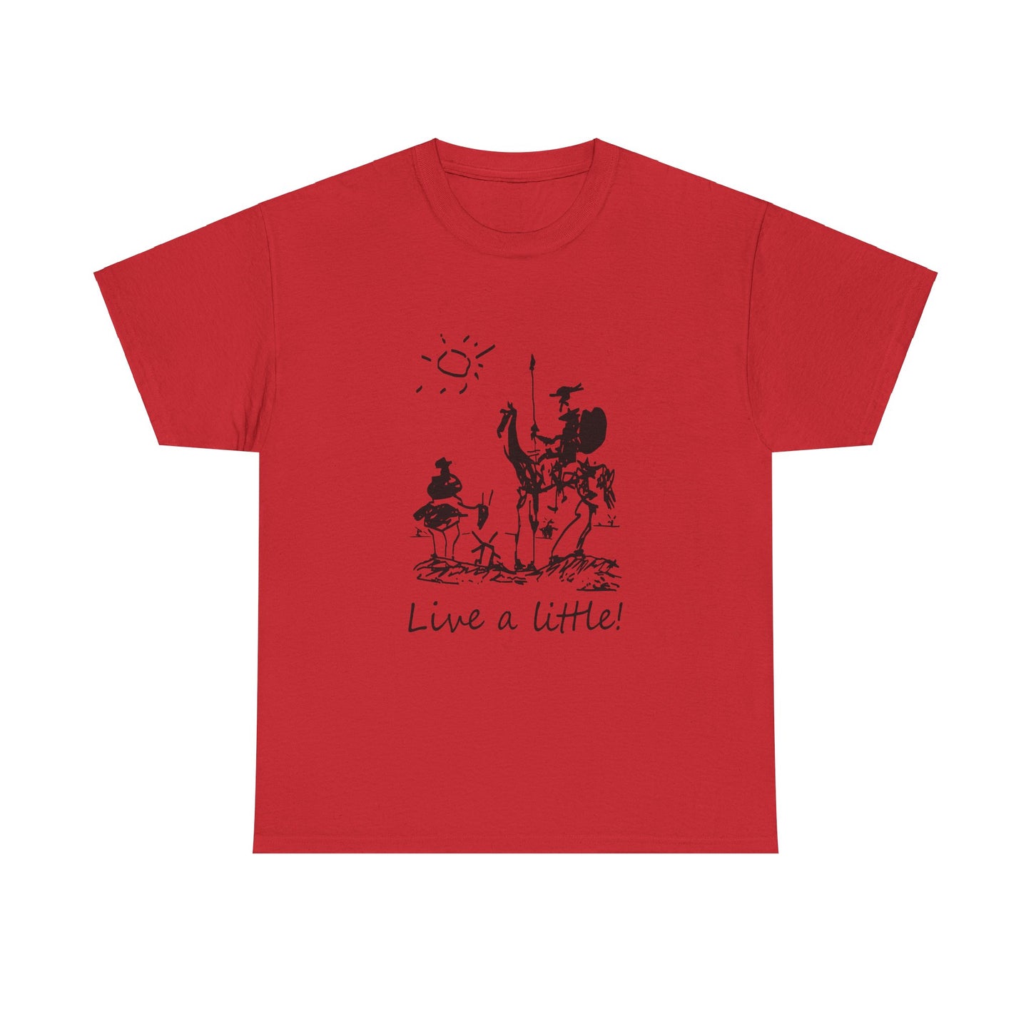 Don Quixote Sancho Panza Picasso Live a Little T-Shirt Unisex Heavy Cotton Tee, Literary Tee, Classic Literature Shirt