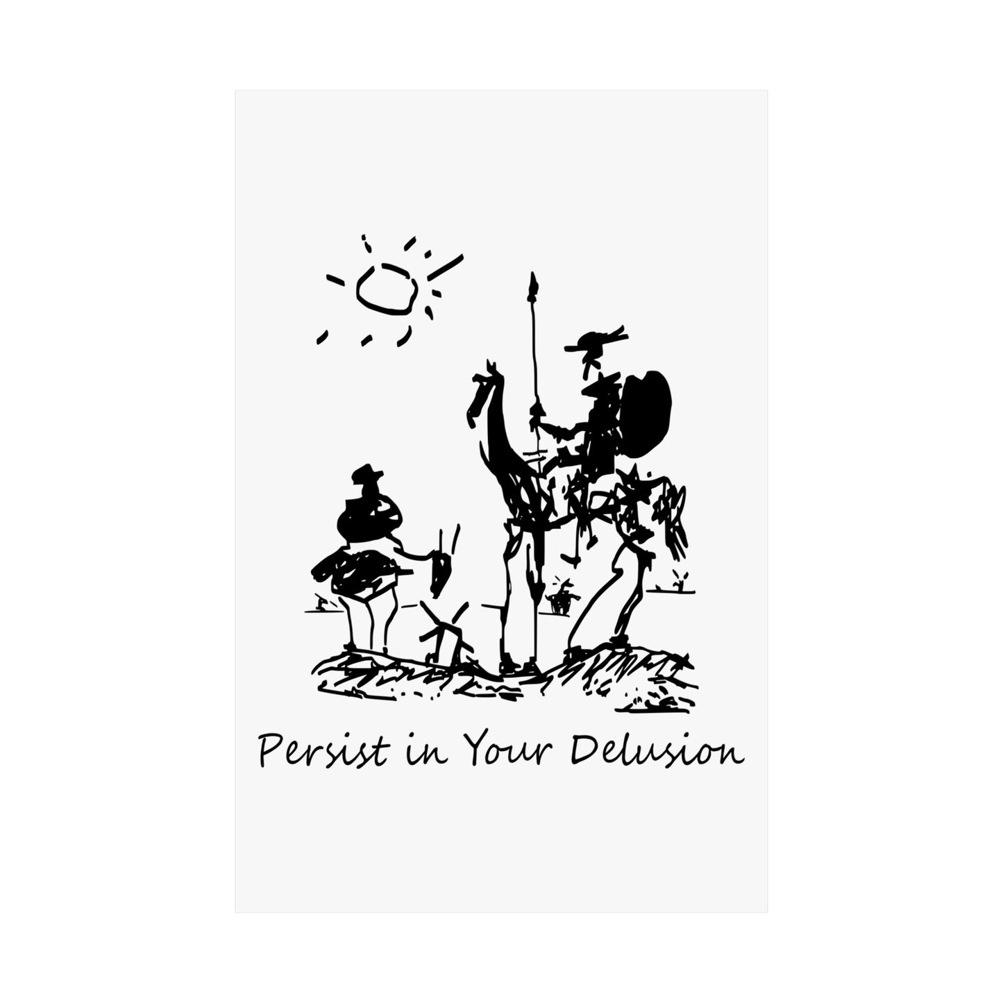 Don Quixote & Sancho Panza by Picasso - Persist in Your Delusion | Adventure | Matte Vertical Poster (Museum Quality Print)