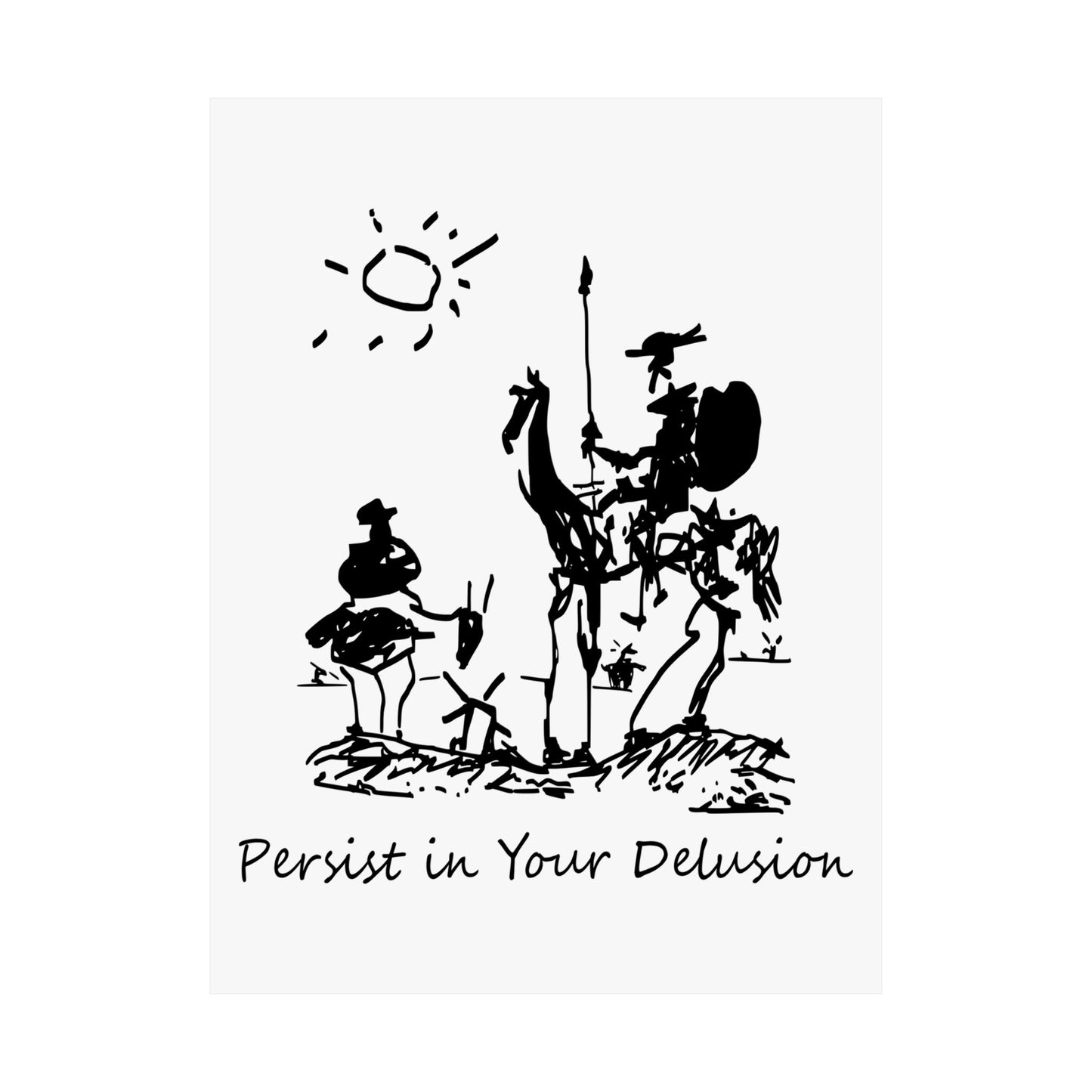 Don Quixote & Sancho Panza by Picasso - Persist in Your Delusion | Adventure | Matte Vertical Poster (Museum Quality Print)