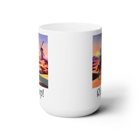 Rise up! | Don Quixote, Sancho Panza, Windmill | Ceramic Mug 15 oz | Fun, Uplifting Gift