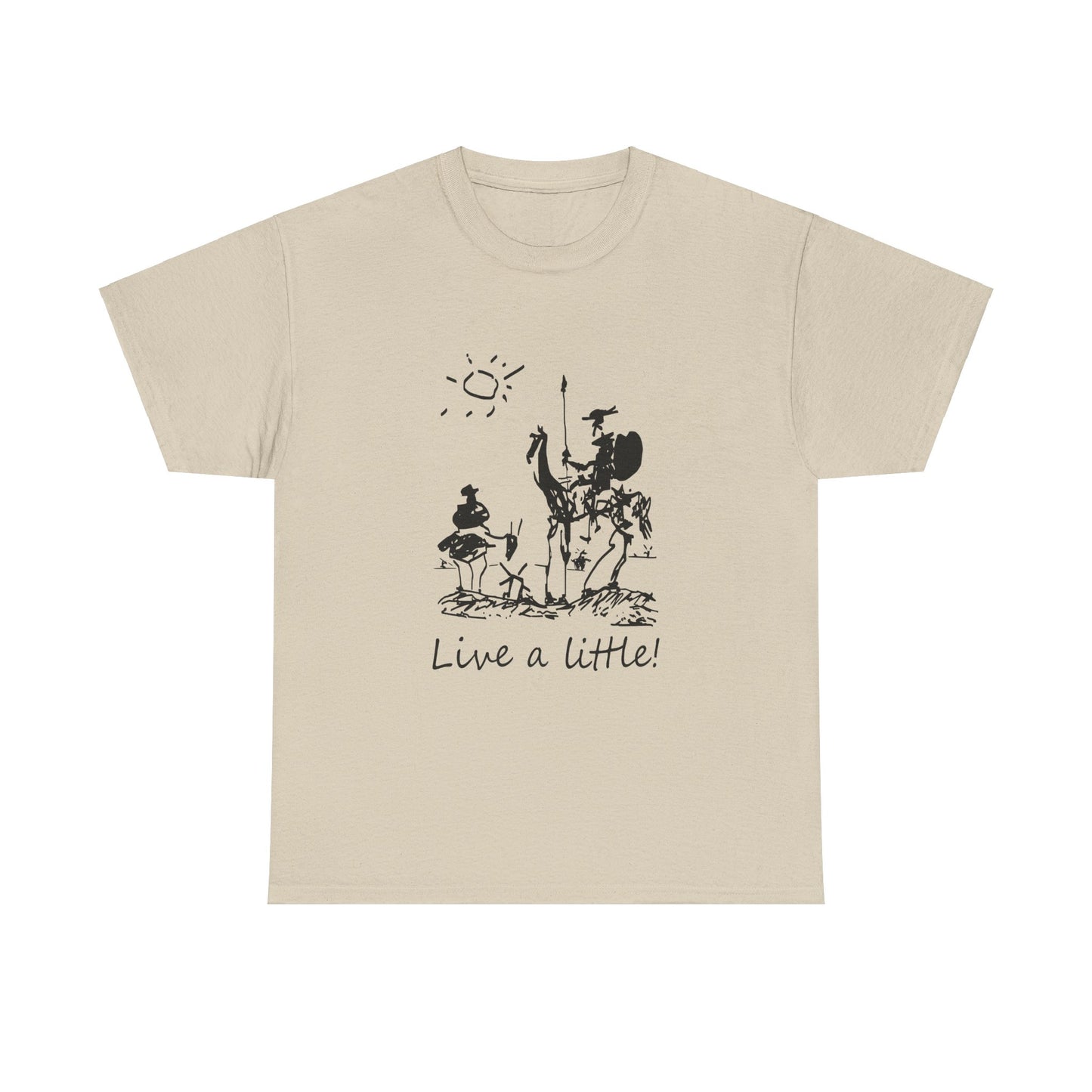 Don Quixote Sancho Panza Picasso Live a Little T-Shirt Unisex Heavy Cotton Tee, Literary Tee, Classic Literature Shirt