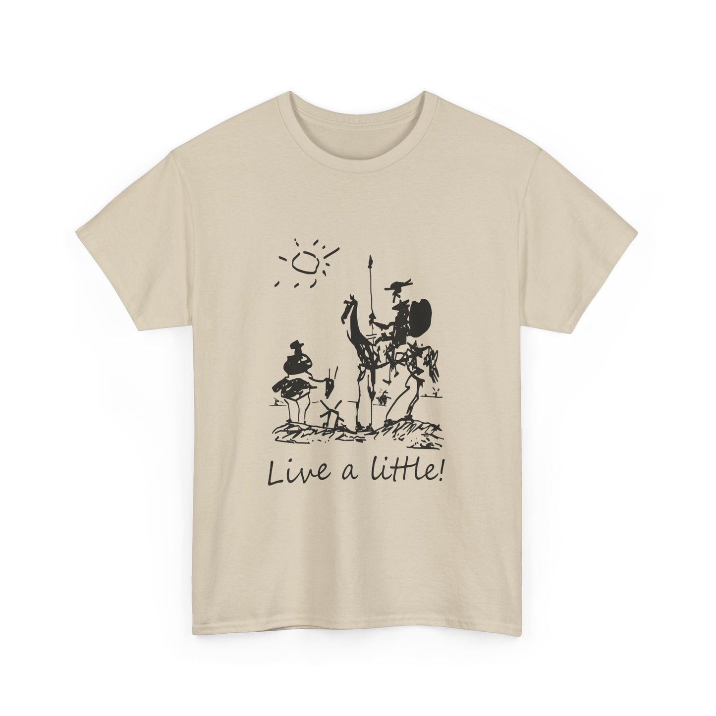 Don Quixote Sancho Panza Picasso Live a Little T-Shirt Unisex Heavy Cotton Tee, Literary Tee, Classic Literature Shirt